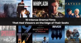 10 Intense Drama Films That Had Viewers on the Edge of Their Seats