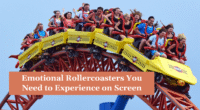Emotional Rollercoasters You Need to Experience on Screen