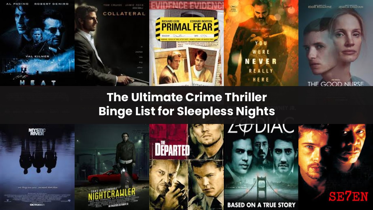 The Ultimate Crime Thriller Binge List for Sleepless Nights
