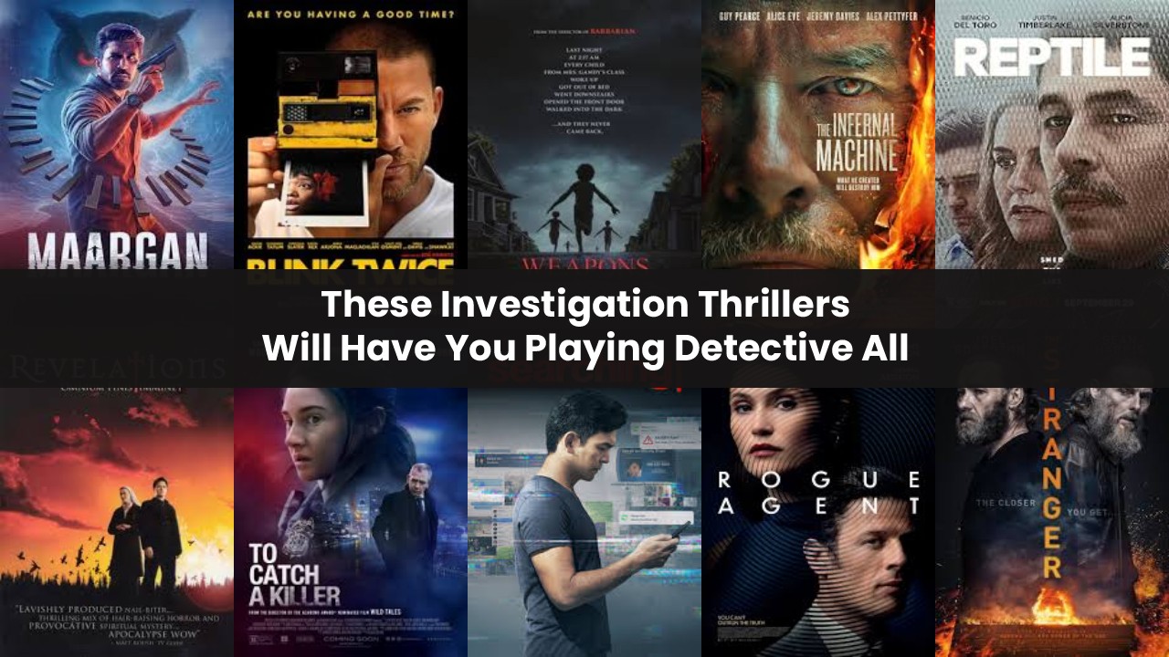 These Investigation Thrillers Will Have You Playing Detective All Night