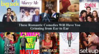 These Romantic Comedies Will Have You Grinning from Ear to Ear