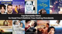 Romantic Films That Will Leave You Smiling Through Tears